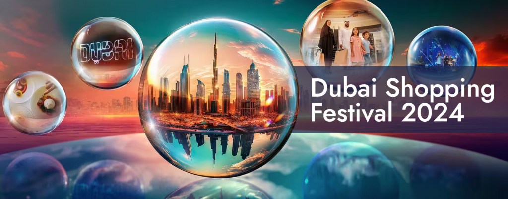 Dubai Shopping Festival 2024: VIP Access and Mega Discounts&nbsp;Guide