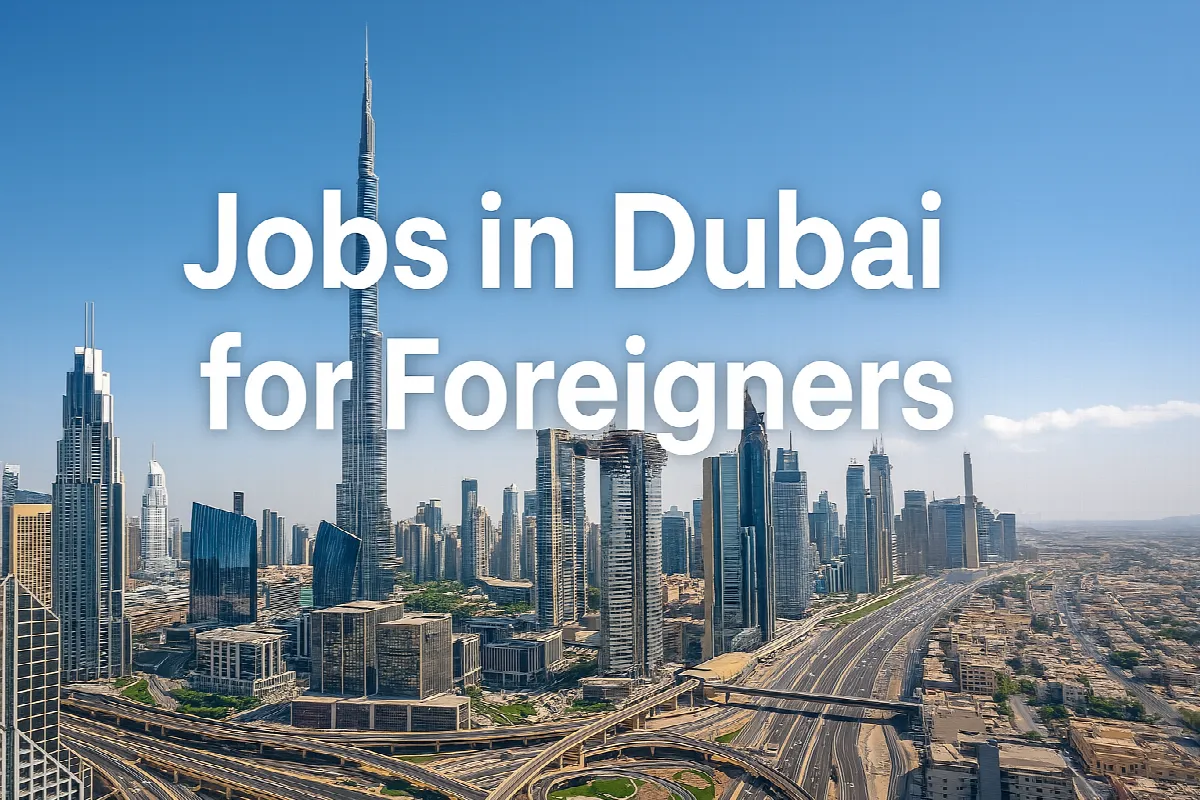 jobs in dubai for foreigners